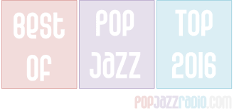 pop jazz radio pop jazz best of 2016