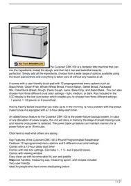 If you don't have a bread machine, have a look at this cuisinart bread machine that we use. Calameo Cuisinart Cbk 100 2 Pound Programmable Breadmaker Review