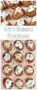 Mini Baked Potatoes Recipe Recipe Kids Savory Finger Food Appetizers Party Food Buffet
