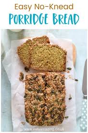 This Amazing No Knead Porridge Bread From The My Fussy Eater Cookbook Is Perfect To Bake Ahead For A Quick Easy Hea Good Healthy Recipes Fussy Eaters Recipes