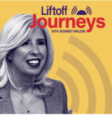 Season 5 of Liftoff Journeys Launches September 5th With More Untold  Stories From the World's Most Accomplished Leaders -- Liftoff Enterprises  LLC
