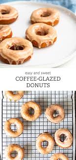 Easy Coffee Glazed Donuts Recipe Dessert Recipes Easy Donut Glaze Easy Coffee