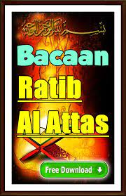 Ratib adalah sesuatu yang tersusun, teratur dengan rapinya. Bacaan Ratib Al Attas For Android Apk Download