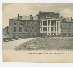 James Walker Memorial Hospital Wilmington N C North Carolina Postcards Mama Trained As A Nurse At This Fa Memorial Hospital Wilmington Beautiful Places
