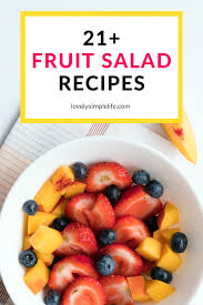 21 Summer Fruit Salad Recipes You Can Make In Minutes In 2020 Summer Fruit Salad Recipe Summer Salads With Fruit Salad Recipes