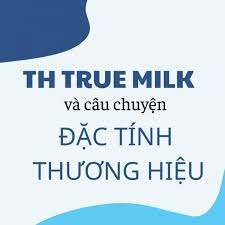 TH True Milk và câu chuyện xây dựng đặc tính thương hiệu - WeWin Media
