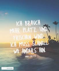 Ich Muss Schnell Woanders Hin Komme Mit Sommer Zitate Reisezitate Zitate