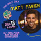 Headliner Matt Pavich - One Night Only event image