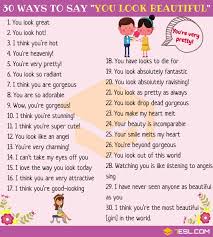 You Look Beautiful 30 Ways To Say You Are Beautiful 7 E S L Learn English Words English Vocabulary Words English Words