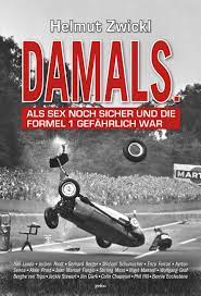 ISBN 9783950323566 DAMALS. - ALS SEX NOCH SICHER UND DIE FORMEL 1  GEFÄHRLICH WAR – gebraucht, antiquarisch & neu kaufen