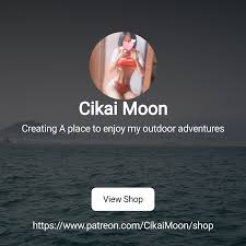 Cikai Moon | Creating A place to enjoy my outdoor adventures | Patreon