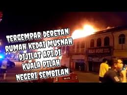 Stl 2019 negeri sembilan antlers lwn kuala lumpur thunder 2 1 astro arena. Kuala Pilah Negeri Sembilan Deretan Rumah Kedai Terbakar Teruk Youtube