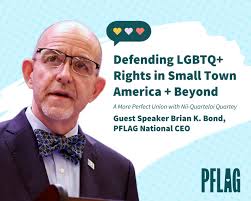 We encourage you to listen to the interview with our CEO Brian Bond. He  reminds us of PFLAG's longevity in the fight for LGBTQ+ rights and how the  powerful force of leading