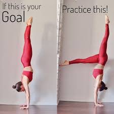This Is A Tremendous Way To Work Up To Handstand To Enter Measure A Legs Distance From The Wall Place Y Yoga For Beginners Yoga For Flexibility Yoga Fitness