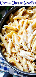 Cream Cheese Noodles In 2020 Cheese Noodles Cream Cheese Pasta Pasta Side Dishes