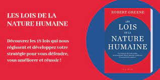 La nature des lois humaines est d'être soumise à tous les accidents qui arrivent et de varier à mesure que les volontés des hommes changent : Alioune Badara A Twitter 18eme Loi De La Nature Humaine Selon Robert Greene La Loi Du Deni De La Mort La Plupart D Entre Nous Passent Leur Vie A Eviter De Penser A