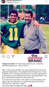 For more than 25 years, the hbcu community has held on to the glory of grambling state university alumnus doug. Russell Wilson Remembers Father On 10th Anniversary Of His Passing You Re Still One Of My Greatest Inspirations Thejasminebrand