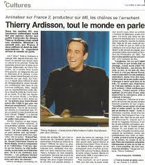 C'est carrément devenu son surnom : Thierry Ardisson Tout Le Monde En Parle Ouest France Thierry Ardisson