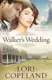 Walker's Wedding by Copeland, Lori: Good (2010) 1st.