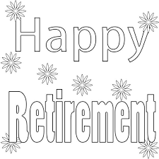 Happy Retirement Coloring Pages Free Printable Happy Retirement Coloring Pages Retirement Gifts Diy
