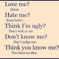People Dont Know Me Quotes Quotesgram