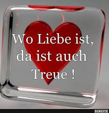 Wo Liebe Ist Da Ist Auch Treue Lustige Bilder Spruche Witze Echt Lustig