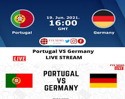 Damit deutschland noch eine chance auf das achtelfinale bei dieser europameisterschaft hat, braucht das team um trainer joachim löw heute mindestens ein unentschieden gegen portugal. Portugal Vs Germany Live Stream Fyxnews