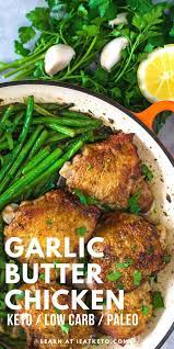 Easy Garlic Butter Keto Chicken Thighs With Green Beans I Eat Keto Recipe Keto Chicken Thighs Keto Chicken Thigh Recipes Chicken Thigh Recipes