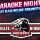 Railhouse Brewery: Friday Night Karaoke
