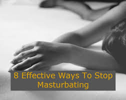 Here is my attempt at it. How To Stop Masturbating 8 Effective Ways To Stop It 2021 Gohealthline