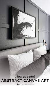Tips To Diy Abstract Canvas Art Modern Home Decor Diy Abstract Canvas Art Abstract Art Diy Abstract Canvas Art