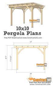 If you want to add charm and unique appeal to your garden, i recommend you to check out these plans. 10 10 Pergola Plans Free Pdf Download Material List Step By Step Drawings Wood Workings Plan Pergola Bois Pergola Plans De Pergola
