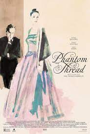 Phantom Thread Poster Starring Daniel Day Lewis Lesley Manville Vicky Krieps Peliculas Completas Peliculas Cine