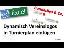 Microsoft excel tabelle 105.5 kb. Dynamischer Turnierplan Mit Vereinslogos In Excel Youtube