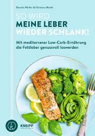 9783708807775 So Wird Meine Leber Wieder Schlank Fettleber Ernahrung Ernahrung Bei Fettleber