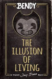 Bendy and the ink machine ost. Bendy The Illusion Of Living School Library Journal