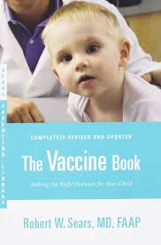 His recent books include protecting earth for children and. The Vaccine Book Making The Right Decision For Your Child Sears Parenting Library Sears Md Robert W 8580001044859 Amazon Com Books