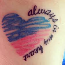But obviously not an a. Miscarriage Baby Tattoo Colorful Heart With Wording Always In My Heart