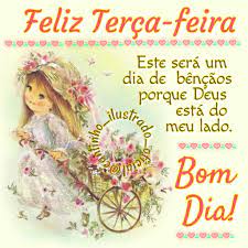 Bom Dia Feliz Terca Feira Cantinho Ilustrado Facebook