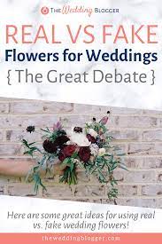 Check spelling or type a new query. Real Vs Fake Flowers For Wedding The Great Debate The Wedding Blogger