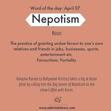 Vocabulary Builder Nepotism The Practice Of Granting Undue Favour To One S Own Relatives An Learn English Words English Vocabulary Words Good Vocabulary Words