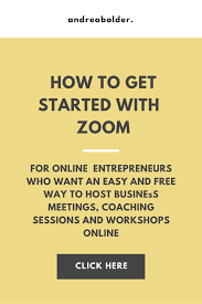 How To Host A Live Online Workshop Or Training With Zoom Andreabolder Com Biz Tips For Female Entrepreneurs Online Coaching Business Online Workshop Online Entrepreneur