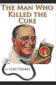The Man Who Killed The Cure: Yankee, Luke: 9781521356654: Amazon.com: Books