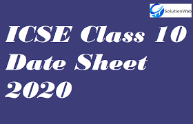 The icse board follows a comprehensive syllabus which indubitably has an interactive center towards education. Icse Class 10 Date Sheet 2020 Icse Board Timetable 2020 School Certificates How To Memorize Things Class