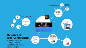 Contratar un outsourcing significa poner en manos de un tercero (compañías de tercerización de servicios) aquellos procesos administrativos complejos que no necesariamente tienen que ver con lo que hace nuestra empresa como proveedor de producto o. Outsourcing By Ivanna Vargas On Prezi Next