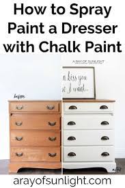 How To Spray Paint A Dresser With Chalk Paint Spray Paint Furniture Chalk Paint Bedroom Furniture Spray Paint Dresser