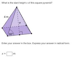 This video describes how to find the slant height of a pyramid. What Is The Slant Height X Of This Square Pyramid 4 Chegg Com