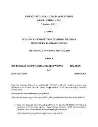 Mahkamah merujuk kepada kes permohonan perisytiharan status agama simati nyonya binti tahir, jh xxi/ii (2006) 221, di dalam kes ini majlis agama islam negeri sembilan, jabatan agama islam negeri sembilan dan pegawai agama islam daerah tampin telah mengemukakan permohonan ke mahkamah tinggi syariah seremban untuk menentukan status agama si mati. Seremban Mahkamah Syariah