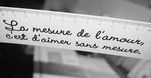 La Mesure De L Amour C Est D Aimer Sans Mesure St Augustin Cool Words Words Quotes