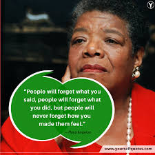 Maya Angelou Quotes On Love Life That Will Touch Your Heart In 2020 Be Yourself Quotes Life Changing Quotes Life Quotes